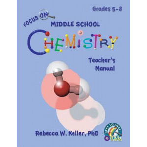 Focus on Middle School Chemistry Teacher's Manual