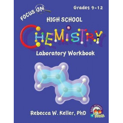 Focus on High School Chemistry Laboratory Workbook