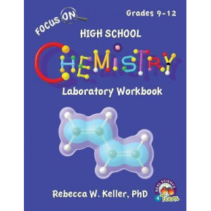 Focus on High School Chemistry Laboratory Workbook