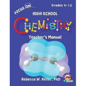 Focus on High School Chemistry Teacher's Manual