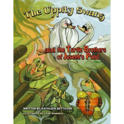 The Uppity Swans and the Turtle Brothers of Joseph's Pond