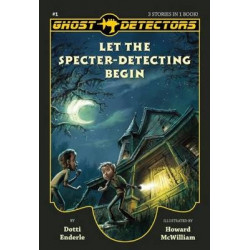 Ghost Detectors Volume 1