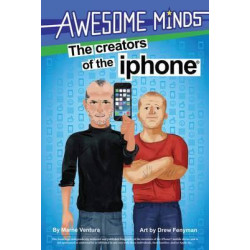 The Creators of the iPhone