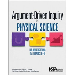 Argument-Driven Inquiry in Physical Science