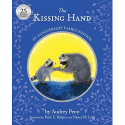 The Kissing Hand 25th Anniversary Edition