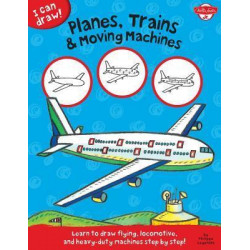 I Can Draw Planes, Trains & Moving Machines
