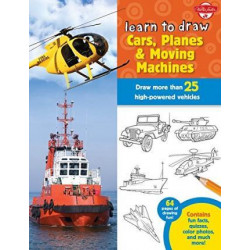 Learn to Draw Cars, Planes & Moving Machines