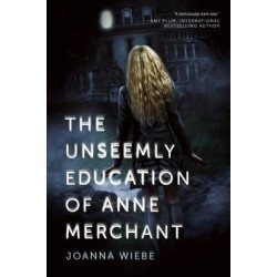 Unseemly Education of Anne Merchant