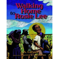 Walking Home to Rosie Lee