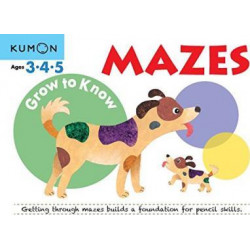 Grow to Know Mazes: Ages 3 4 5
