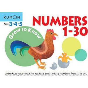 Grow to Know Numbers 1-30: Ages 3 4 5