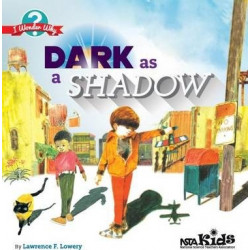 Dark as a Shadow