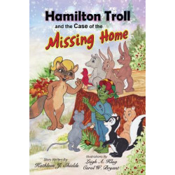 Hamilton Troll and the Case of the Missing Home