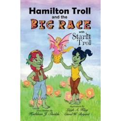 Hamilton Troll and the Big Race