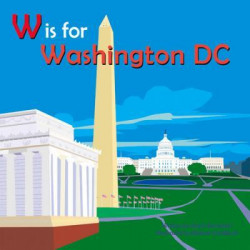 W Is for Washington, DC