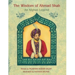 The Wisdom of Ahmad Shah