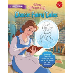Learn to Draw Disney's Classic Fairy Tales