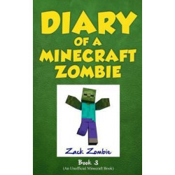 Diary of a Minecraft Zombie: Book 3