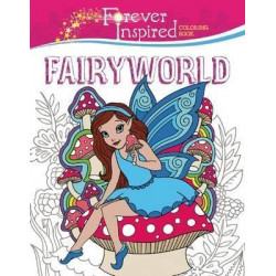 Forever Inspired Coloring Book: Fairyworld