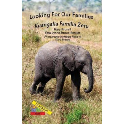 Looking for Our Families/Kuangalia Famila Zetu