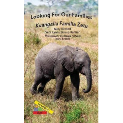 Looking for Our Families/Kuangalia Familia Zetu