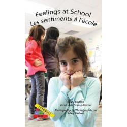 Feelings at School/Les Emotions A`le`cole