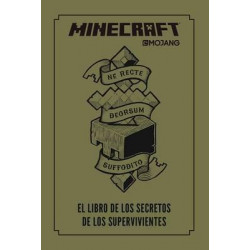 Minecraft. El Libro de Los Secretos de Los Supervivientes / Minecraft: The Survi Vors' Book of Secrets: An Official Mojang Book