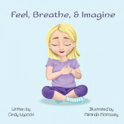 Feel, Breathe, & Imagine