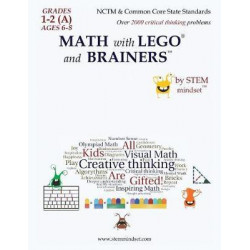 MATH with LEGO and Brainers Grades 1-2A Ages 6-8 Color Edition