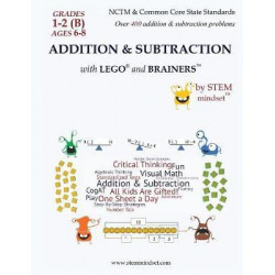 Addition & Subtraction with Lego and Brainers Grades 1-2b Ages 6-8 Color Edition