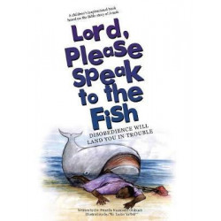 Lord, Please Speak to the Fish