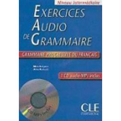 Exercices Audio De Grammaire: Grammaire progressive du francais Niveau Intermediaire