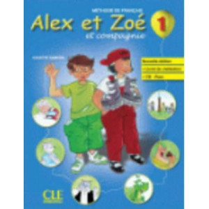 Alex et Zoe et compagnie - Nouvelle edition