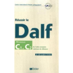Reussir le DELF/DALF 2005 edition
