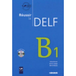 Reussir le DELF 2010 edition