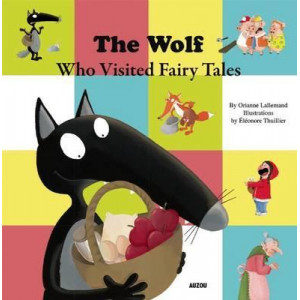 The Wolf Who Visited Fairy Tales