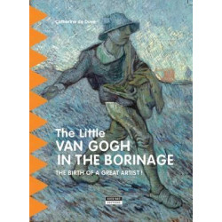 The Little van Gogh in Borinage