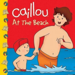 Caillou At the Beach