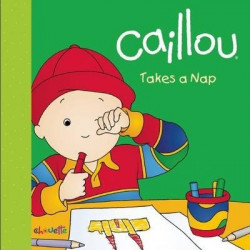Caillou Takes a Nap