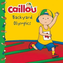 Caillou: Backyard Olympics