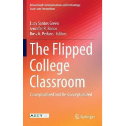 The Flipped College Classroom