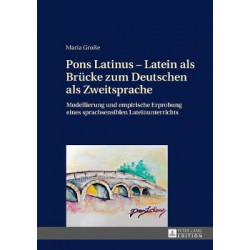 Pons Latinus - Latein ALS Bruecke Zum Deutschen ALS Zweitsprache