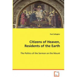 Citizens of Heaven, Residents of the Earth