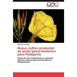 Nuevo Cultivo Productor de Acido Gama-Linolenico Para Patagonia