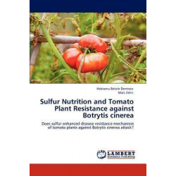 Sulfur Nutrition and Tomato Plant Resistance Against Botrytis Cinerea