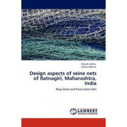 Design Aspects of Seine Nets of Ratnagiri, Maharashtra, India
