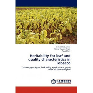 Heritability for Leaf and Quality Characteristics in Tobacco
