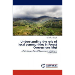 Understanding the Role of Local Communities in Forest Concessions Mgt