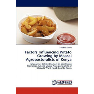 Factors Influencing Potato Growing by Maasai Agropastoralists of Kenya