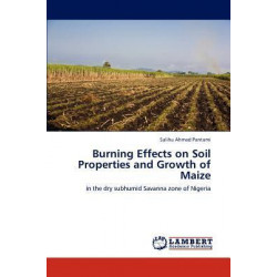 Burning Effects on Soil Properties and Growth of Maize